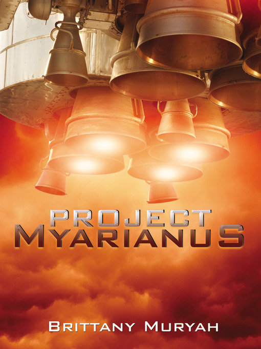 Title details for Project Myarianus by Brittany Muryah - Available